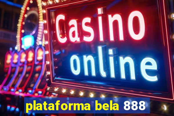 plataforma bela 888